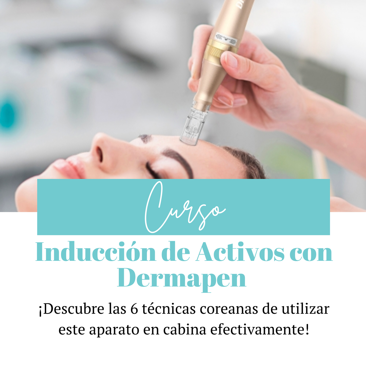 Curso | Inducción de Activos con DermaPen